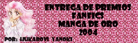 La Entrega de Premios Fanfic *Manga de Oro 2004*